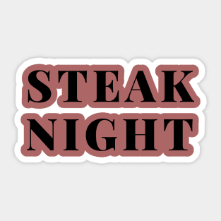 Steak night design Sticker